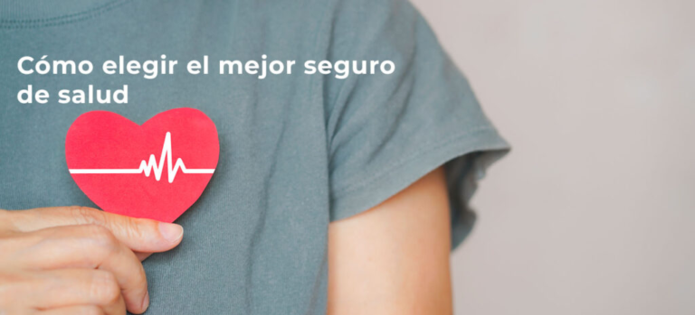 Cómo elegir el mejor seguro de salud según tus necesidades: Una guía completa para tomar decisiones informadas 