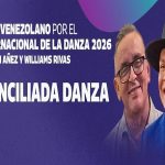 Williams Rivas - ‘Reconciliada Danza’, un manifiesto de unión nacional en el Día Internacional de la Danza 2026 - FOTO