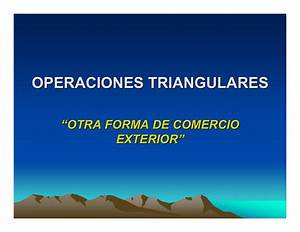 Operaciones Triangulares en el Transporte Internacional: Optimizando la Cadena de Suministro 